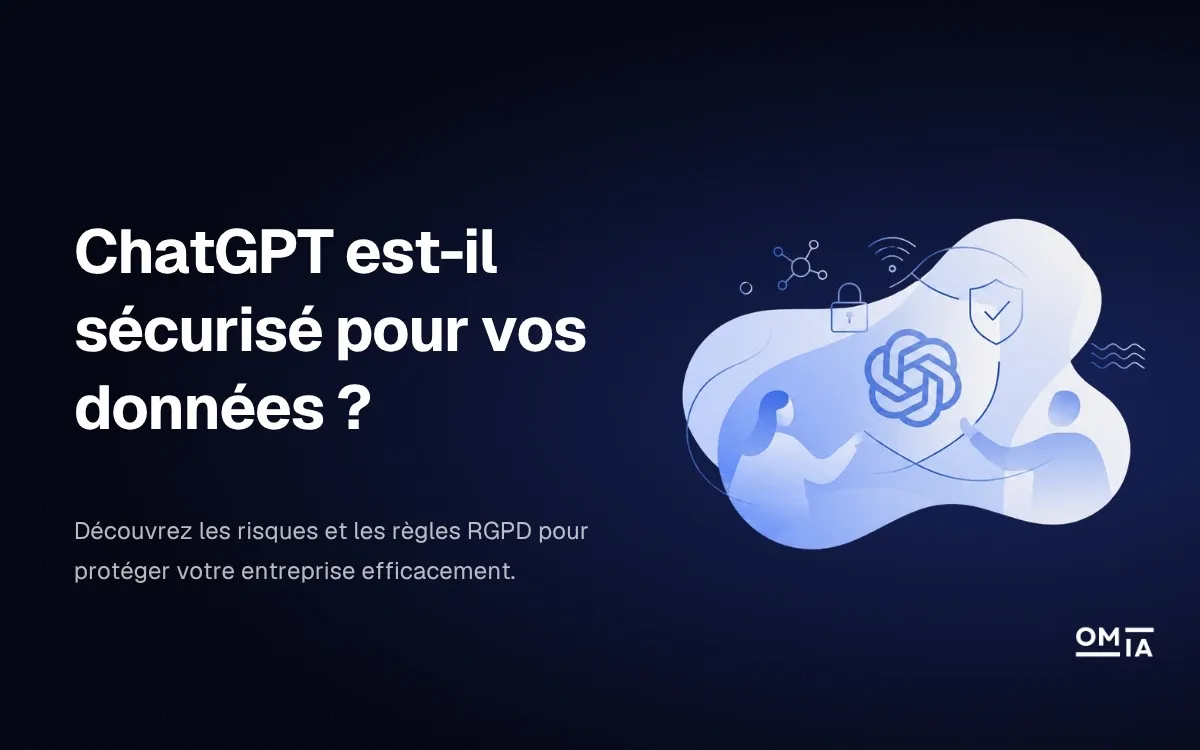 Visuel OMIA posant la question de la sécurité des données et de la conformité RGPD avec l'utilisation de ChatGPT en entreprise.